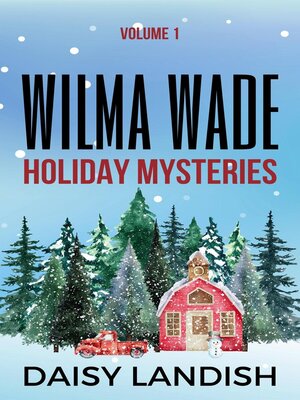 cover image of Wilma Wade Holiday Mysteries